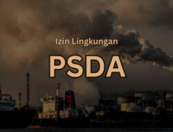 Pengertian Pengelolaan Sumber Daya Alam (PSDA) dalam Istilah Izin Lingkungan