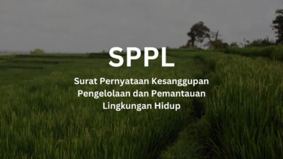 Ilustrasi Surat Pernyataan Kesanggupan Pengelolaan dan Pemantauan Lingkungan Hidup (SPPL)